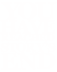 You Have Reached Story's End